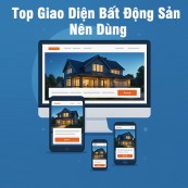 Top 5 Giao Diện Website Bất Động Sản Nên Dùng