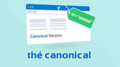 Canonical tag là gì? Cách dùng thẻ canonical chuẩn nhất