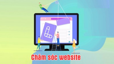 Các cách chăm sóc website chuyên nghiệp và hiệu quả