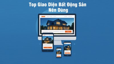 Top 5 Giao Diện Website Bất Động Sản Nên Dùng
