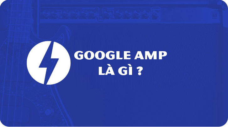 google amp là gì ?